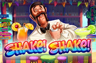 Shake! Shake!